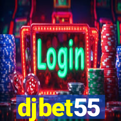 djbet55