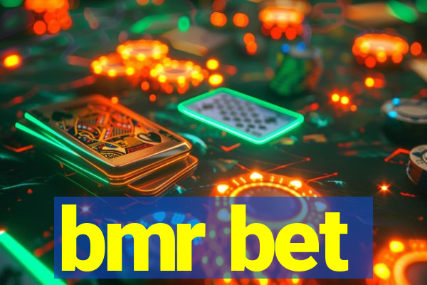 bmr bet