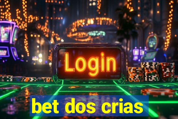 bet dos crias