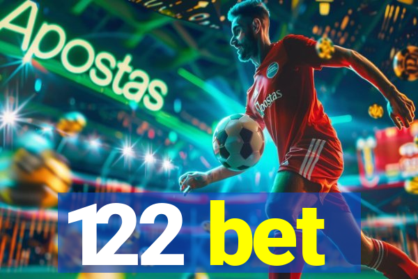 122 bet