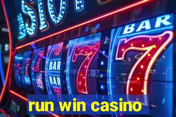 run win casino