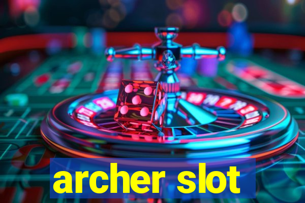 archer slot