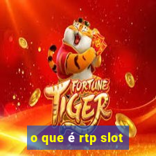 o que é rtp slot