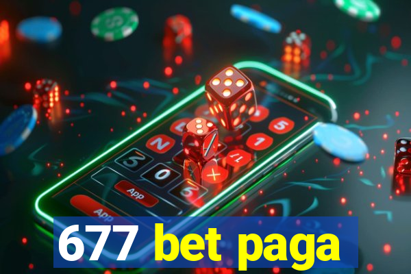 677 bet paga