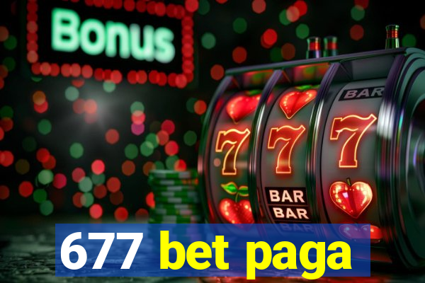 677 bet paga