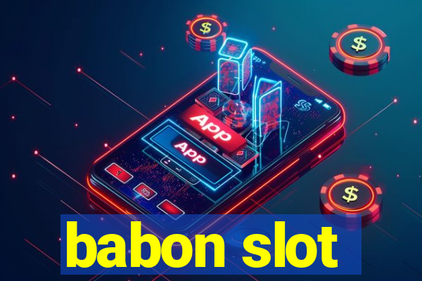 babon slot