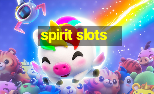 spirit slots