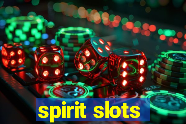 spirit slots