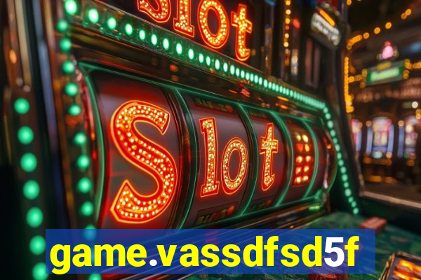 game.vassdfsd5f2g5ef8sfc.mgf5g48ag8we45sdf5d