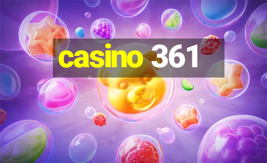 casino 361