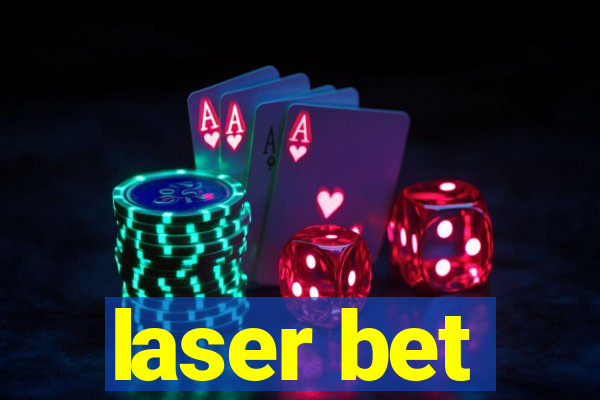 laser bet