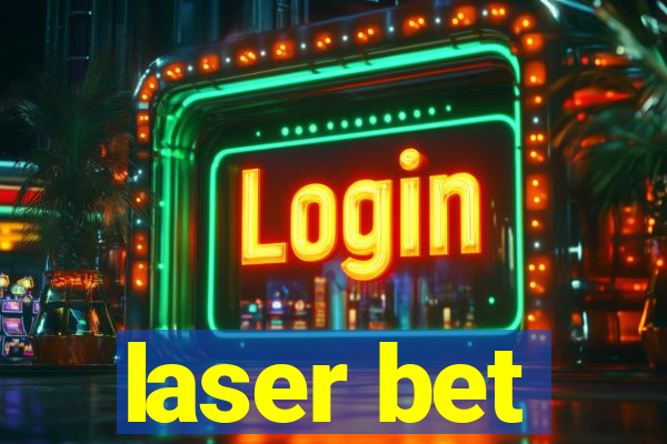 laser bet