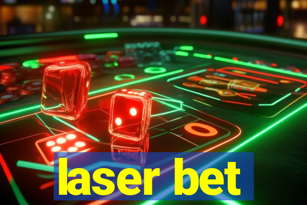 laser bet