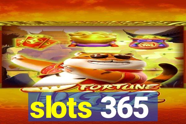 slots 365