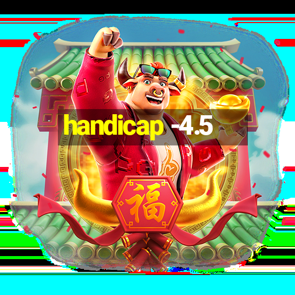 handicap -4.5