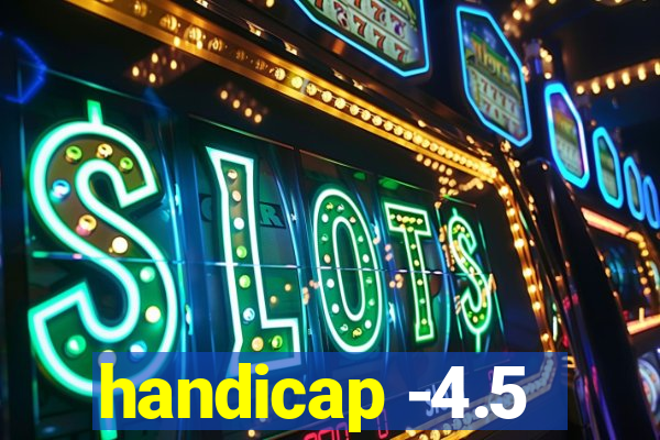 handicap -4.5