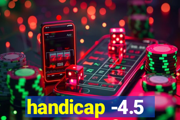 handicap -4.5