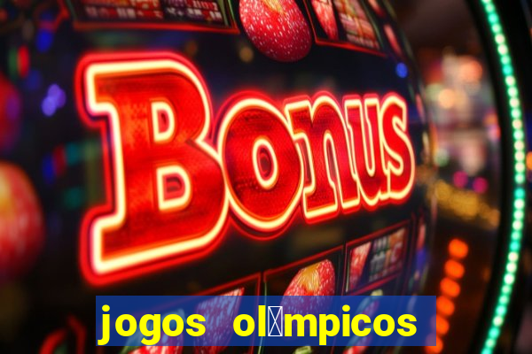 jogos ol铆mpicos de futebol