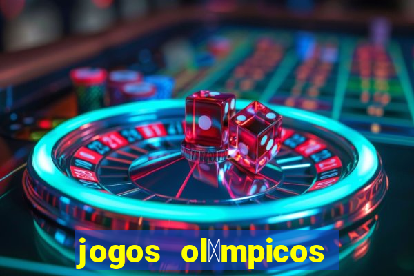 jogos ol铆mpicos de futebol