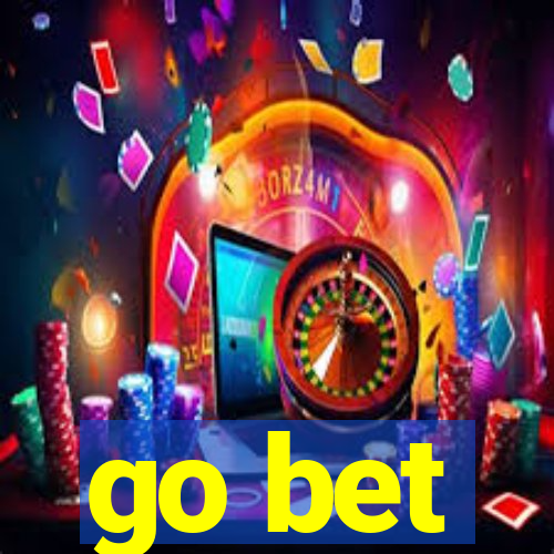 go bet