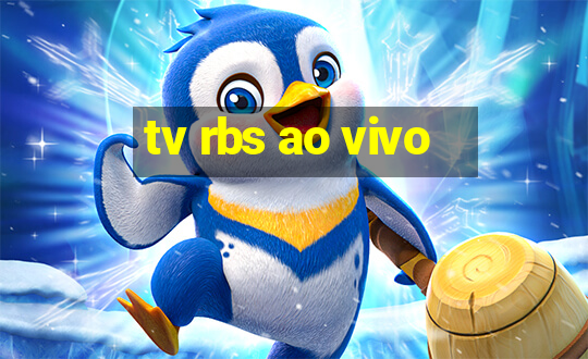 tv rbs ao vivo