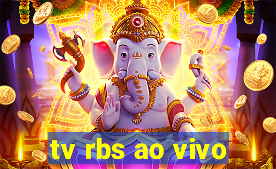 tv rbs ao vivo