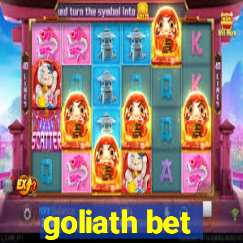 goliath bet