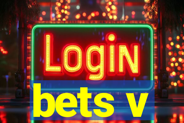 bets v