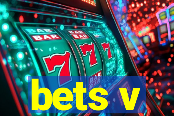 bets v