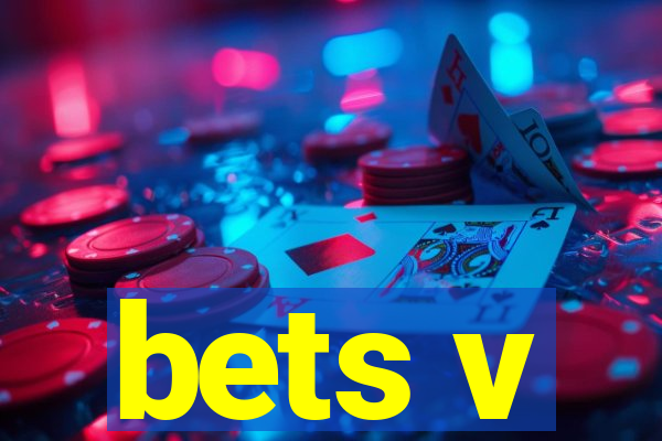 bets v