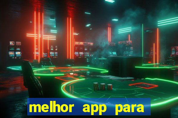 melhor app para apostar em jogos