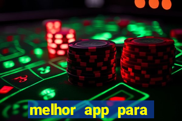 melhor app para apostar em jogos