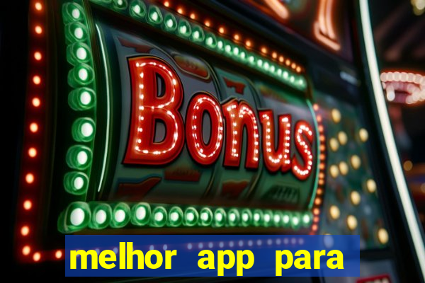 melhor app para apostar em jogos