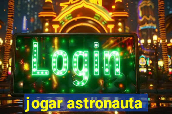 jogar astronauta