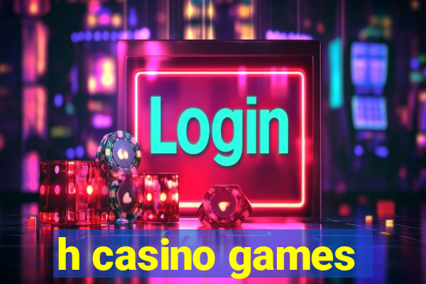 h casino games