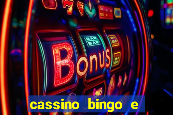 cassino bingo e jogo do bicho