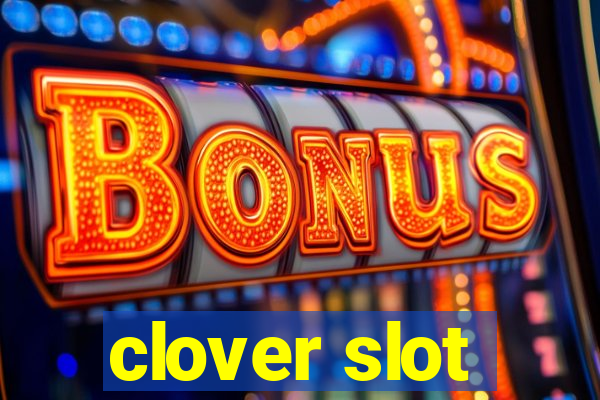 clover slot