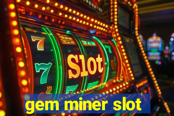 gem miner slot