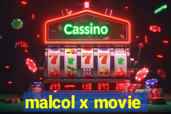 malcol x movie