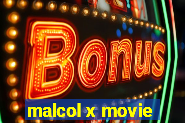 malcol x movie