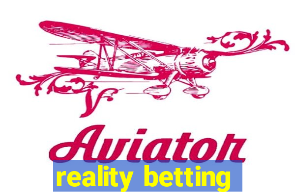 reality betting