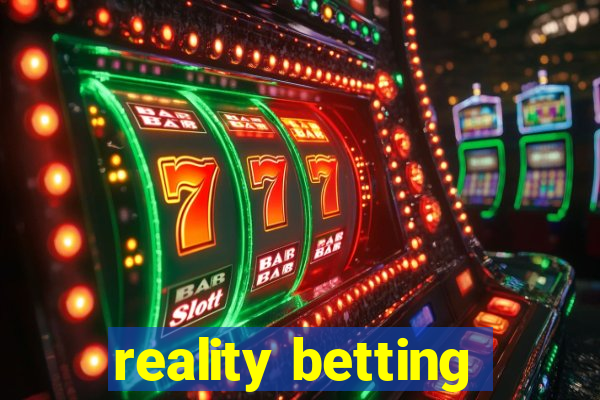 reality betting