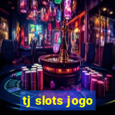 tj slots jogo