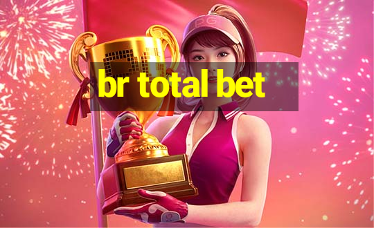 br total bet