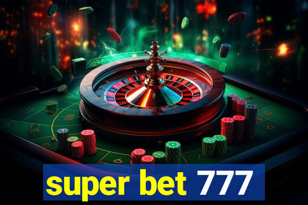 super bet 777