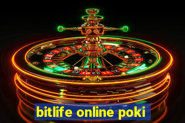 bitlife online poki