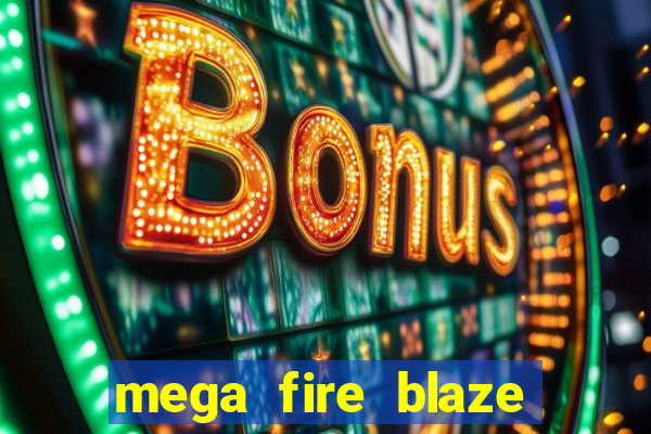 mega fire blaze roulette live