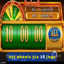 hot wheels via 35 jogo