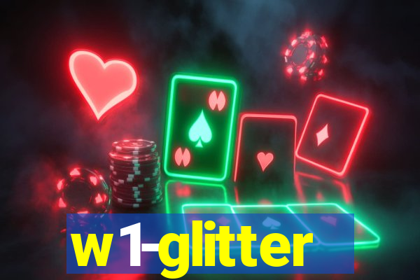 w1-glitter