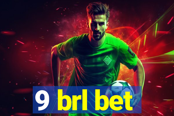 9 brl bet